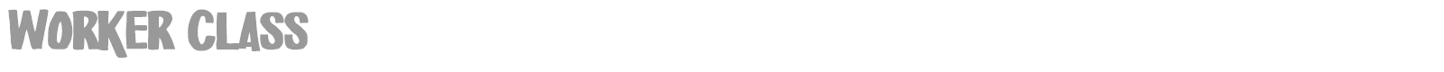 Worker Class font preview